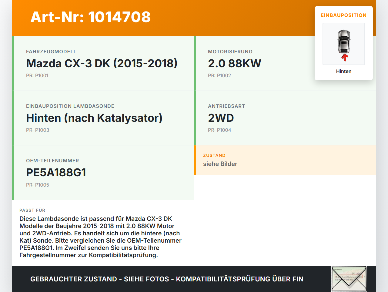 Mazda CX-3 DK 15-18 2,0 88KW Lambdasonde Hinten Mazda CX-3 DK 15-18 11.05.2017 PE5A188G1 gebraucht Vorschau 3