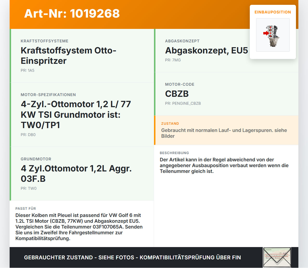 VW Golf 6 VI 5K 08-12 1,2 77KW CBZB Kolben mit Pleuel Pos B VW Golf 6 VI 5K 08-12 15.06.2011 03F107065A gebraucht Vorschau 3