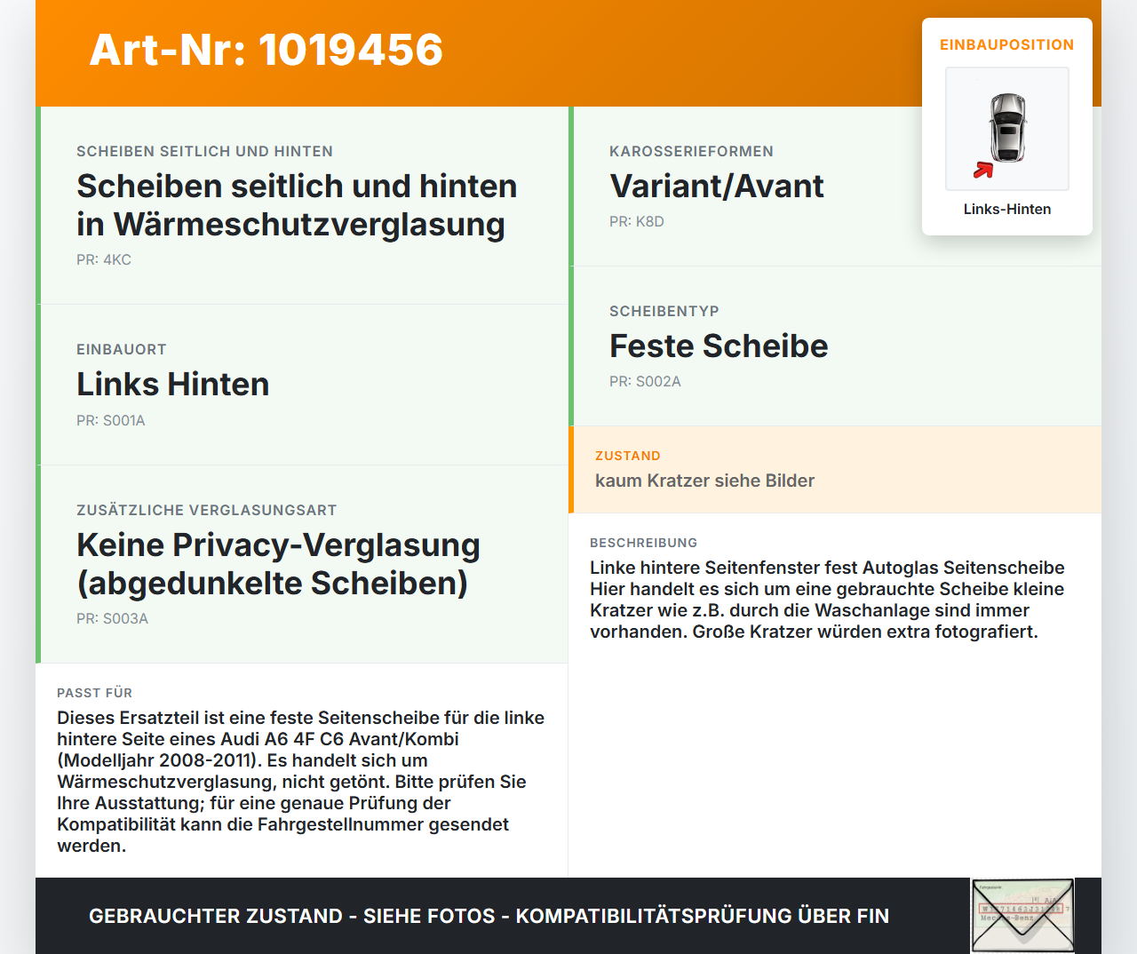 Audi A6 4F C6 08-11 Kombi Seitenscheibe Feste Scheibe Links Hinten Audi A6 4F C6 08-11 10.03.2009 4F9845299K gebraucht Vorschau 3