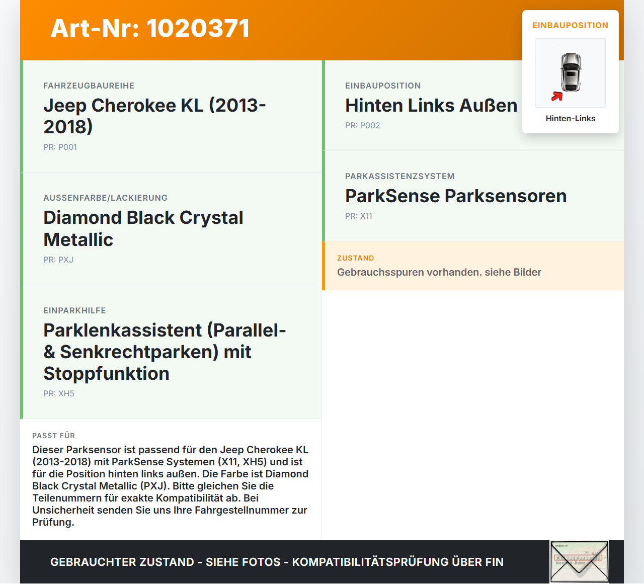 Jeep Cherokee KL 13-18 Abstands Sensor Parksensor PDC Hinten Links Aussen Jeep Cherokee KL 13-18 01.01.2017... Vorschau 3