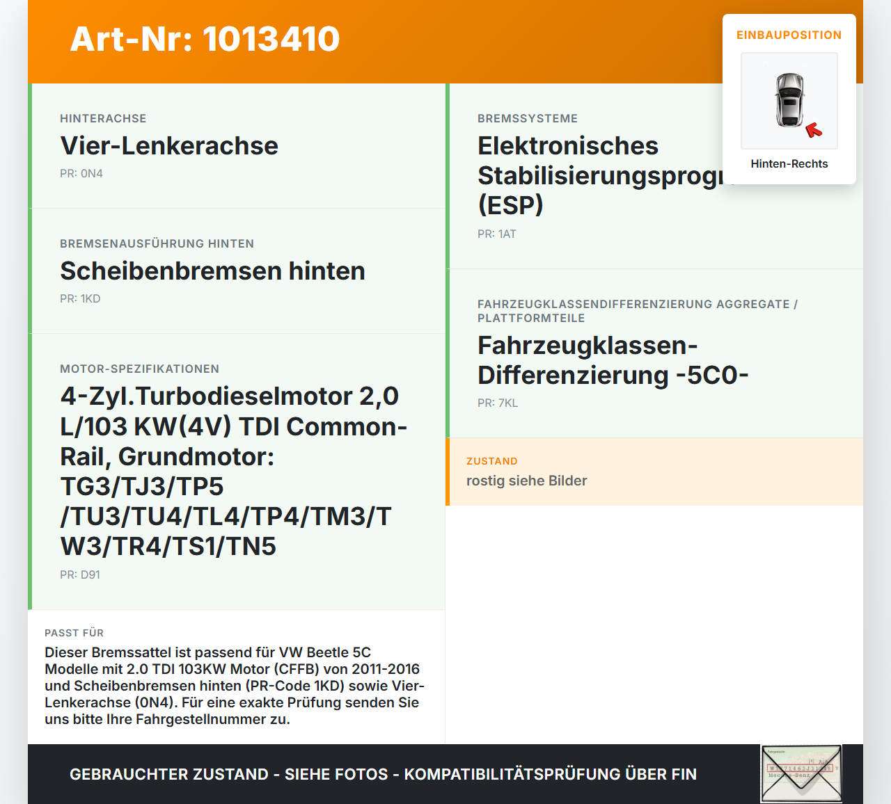 VW Beetle 5C 11-16 TDI 2,0 103KW Bremssattel Bremszange Hinten Rechts VW Beetle 5C 11-16 12.02.2015 1K0615424J gebraucht Vorschau 3