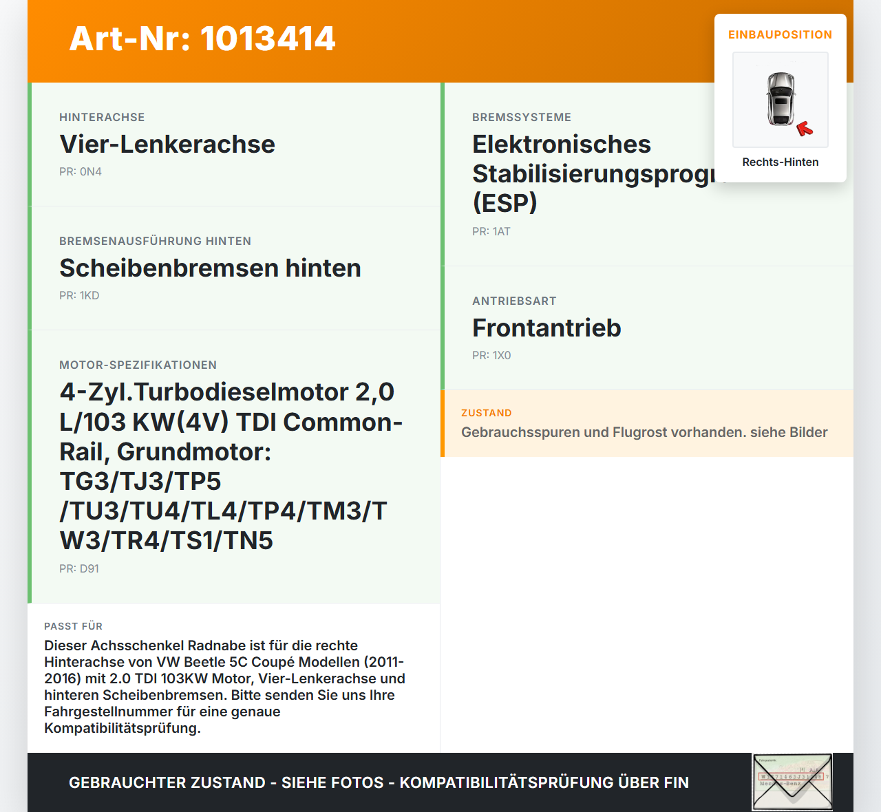 VW Beetle 5C 11-16 Coupe TDI 2,0 103KW Achsschenkel Radnabe Rechts Hinten VW Beetle 5C 11-16 12.02.2015 5C0505436B... Vorschau 3
