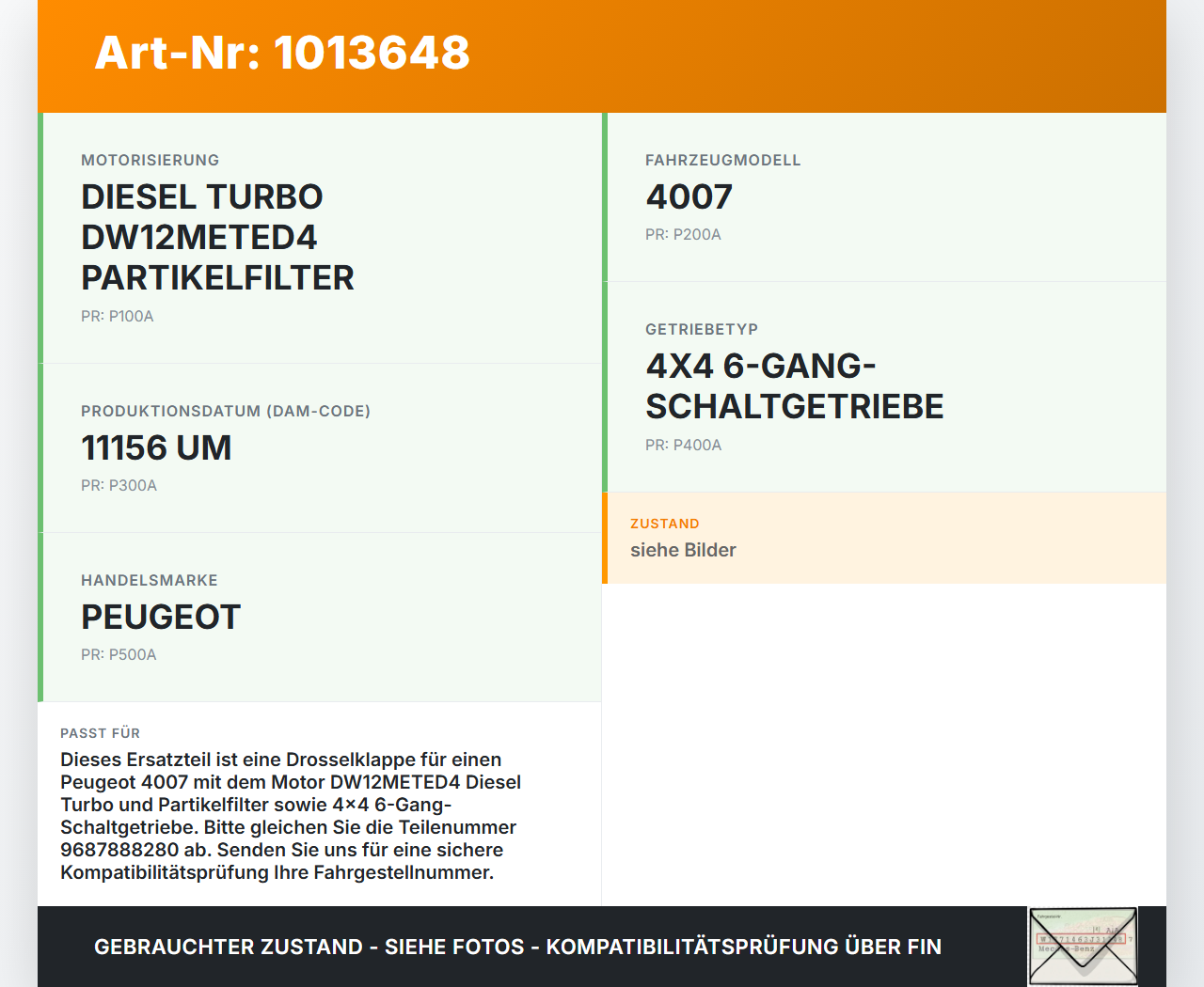 Peugeot 4007 GP 07-12 HDI 2,0 100KW DW12METED4 Drosselklappe Peugeot 4007 GP 07-12 27.09.2007 B152190104 9687888280... Vorschau 3