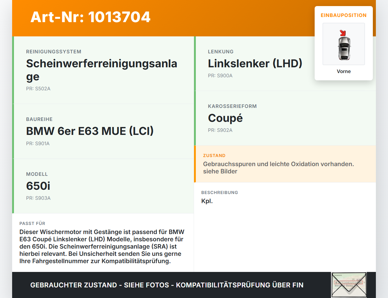 BMW E63 6er 650i 07-10 Wischermotor m. Wischergestänge Vorne BMW E63 6er 650i 07-10 08.02.2008 7194029 61617194029... Vorschau 3