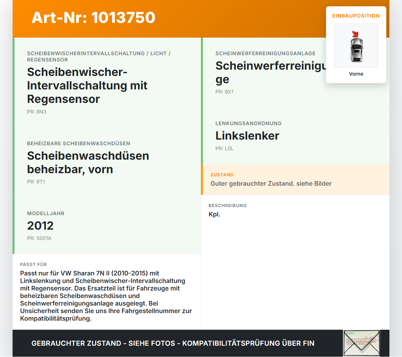 VW Sharan 7N II 10-15 Wischermotor m. Wischergestänge Vorne VW Sharan 7N II 10-15 19.03.2012 7N1955425 3397021476... Vorschau 3