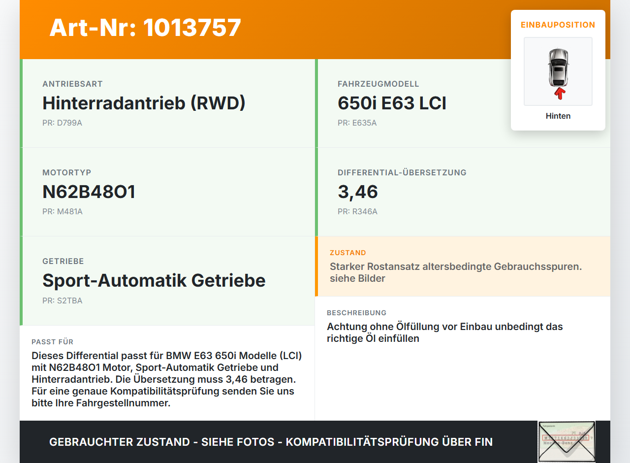 BMW E63 6er 650i 07-10 4,8i 270KW Differential Hinterachsgetriebe Hinten 3,46 BMW E63 6er 650i 07-10 08.02.2008... Vorschau 3