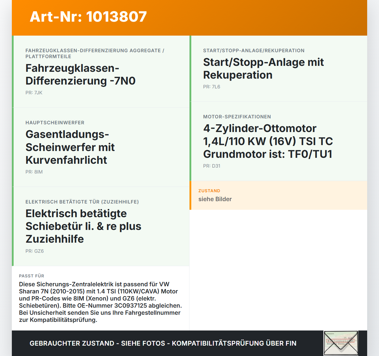 VW Sharan 7N II 10-15 TSI 1,4 110KW Sicherungs Zentralelektrik VW Sharan 7N II 10-15 19.03.2012 3C0937125 6359-2777... Vorschau 3