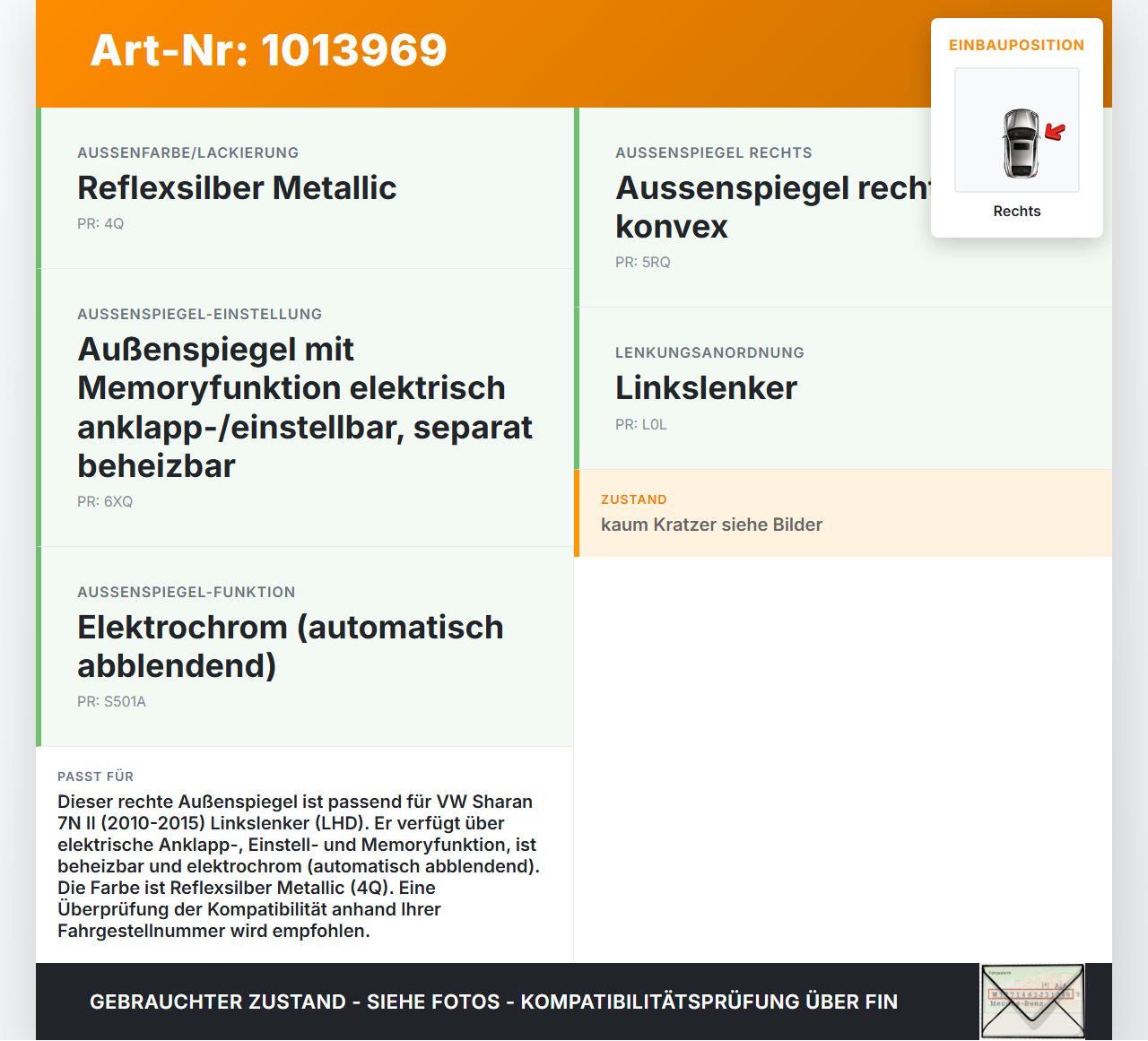 VW Sharan 7N II 10-15 Spiegel Aussenspiegel Rechts elektr klappbar Elektrochrom Memory VW Sharan 7N II 10-15... Vorschau 3