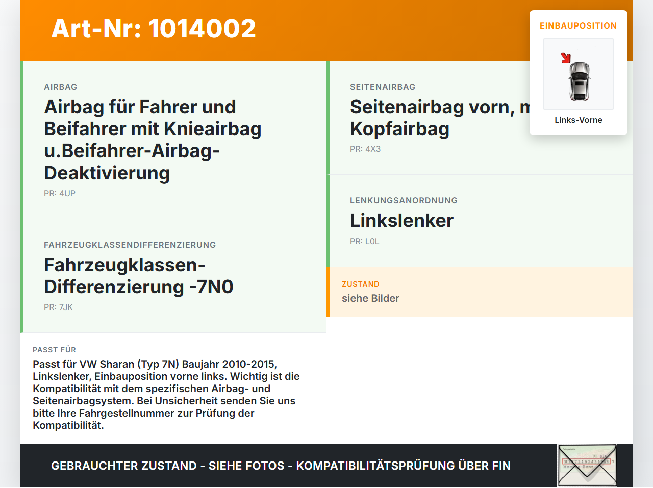 VW Sharan 7N II 10-15 Airbagsensor Crashsensor Sensor Links Vorne VW Sharan 7N II 10-15 19.03.2012 7N0959651... Vorschau 3