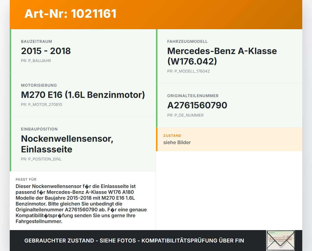Mercedes W176 A180 15-18 1,6 85KW Sensor Nockenwellensensor Pos. Einlass Mercedes W176 A180 15-18 19.10.2016... Vorschau 3