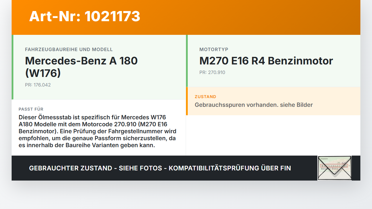 Mercedes W176 A180 15-18 1,6 85KW 270.910 Ölmessstab Öl Stab Mercedes W176 A180 15-18 19.10.2016 gebraucht Vorschau 3