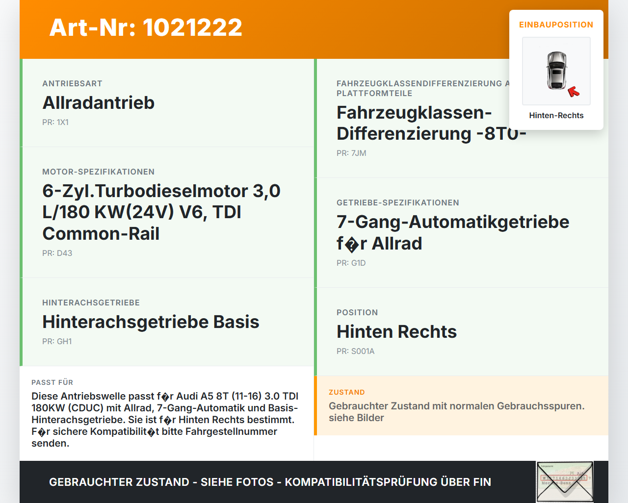 Audi A5 8T 11-16 5T TDI 3,0 180KW 4WD Antriebswelle Gelenkwelle Hinten Rechts Audi A5 8T 11-16 04.04.2013... Vorschau 3