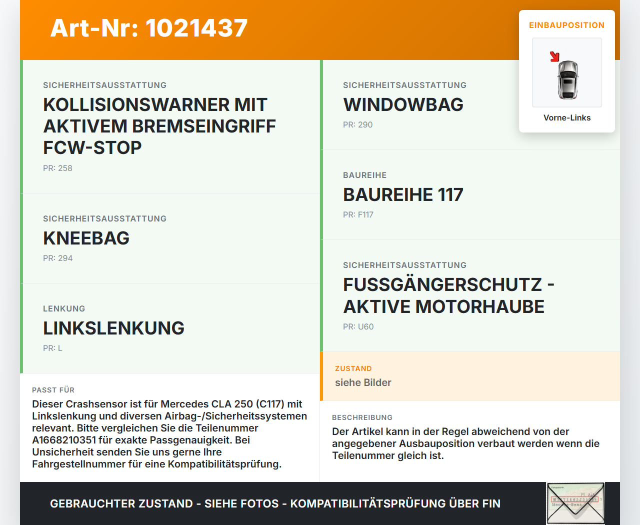 Mercedes CLA 250 C117 13-16 Airbagsensor Crashsensor Sensor Vorne Links Mercedes CLA 250 C117 13-16 24.06.2014... Vorschau 3