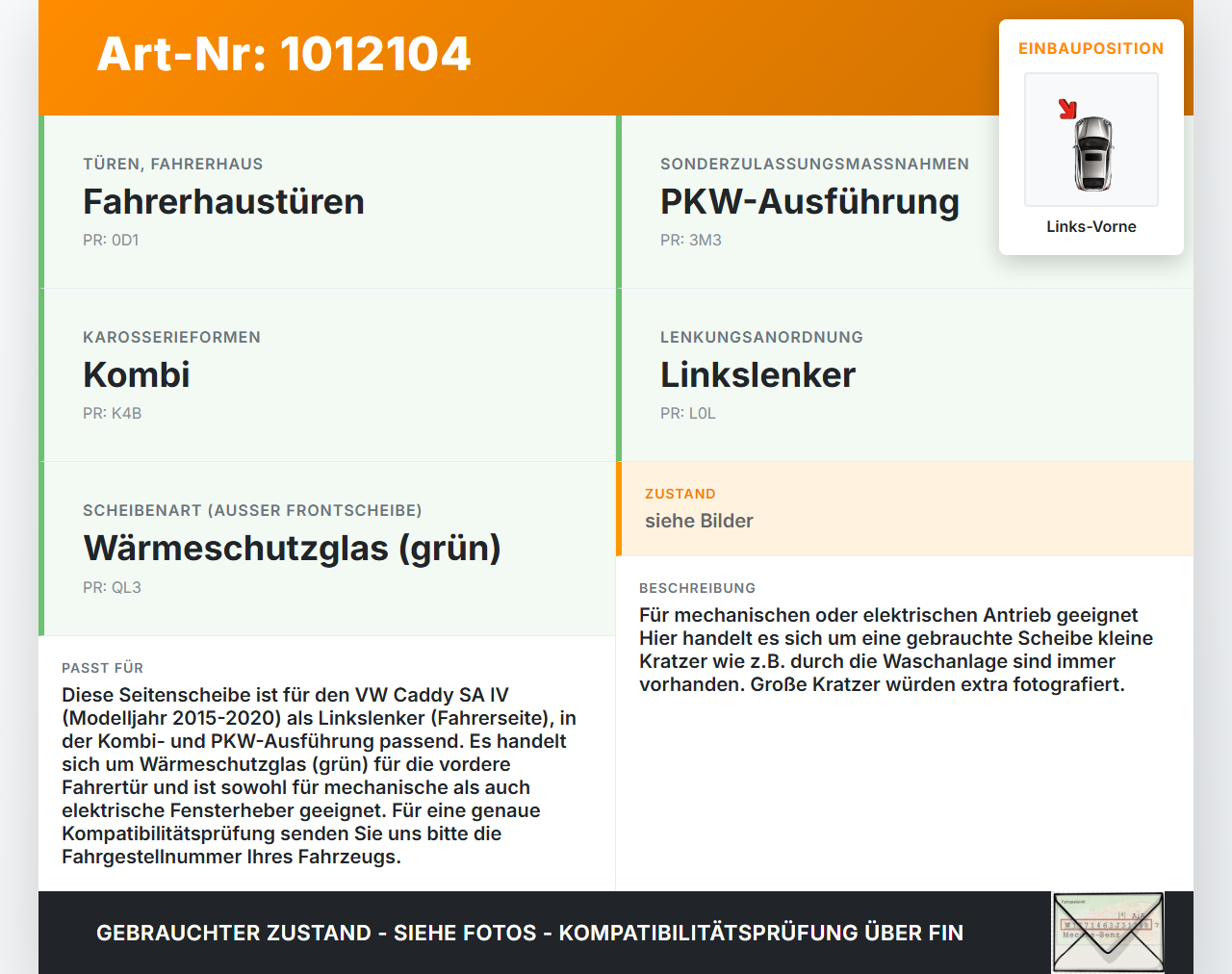 VW Caddy SA IV 15-20 Kombi Seitenscheibe LVK Fenster Türscheibe Links Vorne VW Caddy SA IV 15-20 11.04.2019 gebraucht Vorschau 3