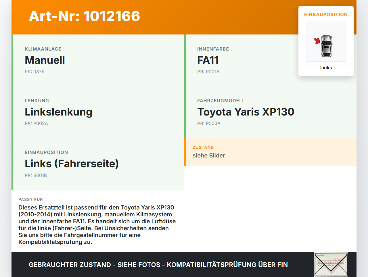 Toyota Yaris XP13 10-14 Luftdusche Luftdüse Links Toyota Yaris XP13 10-14 15.05.2012 gebraucht Vorschau 3