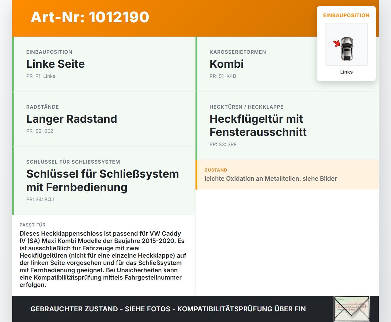 VW Caddy SA IV 15-20 Kombi Schloss f. Heckklappe Heckklappenschloss Verriegelung Links VW Caddy SA IV 15-20... Vorschau 3