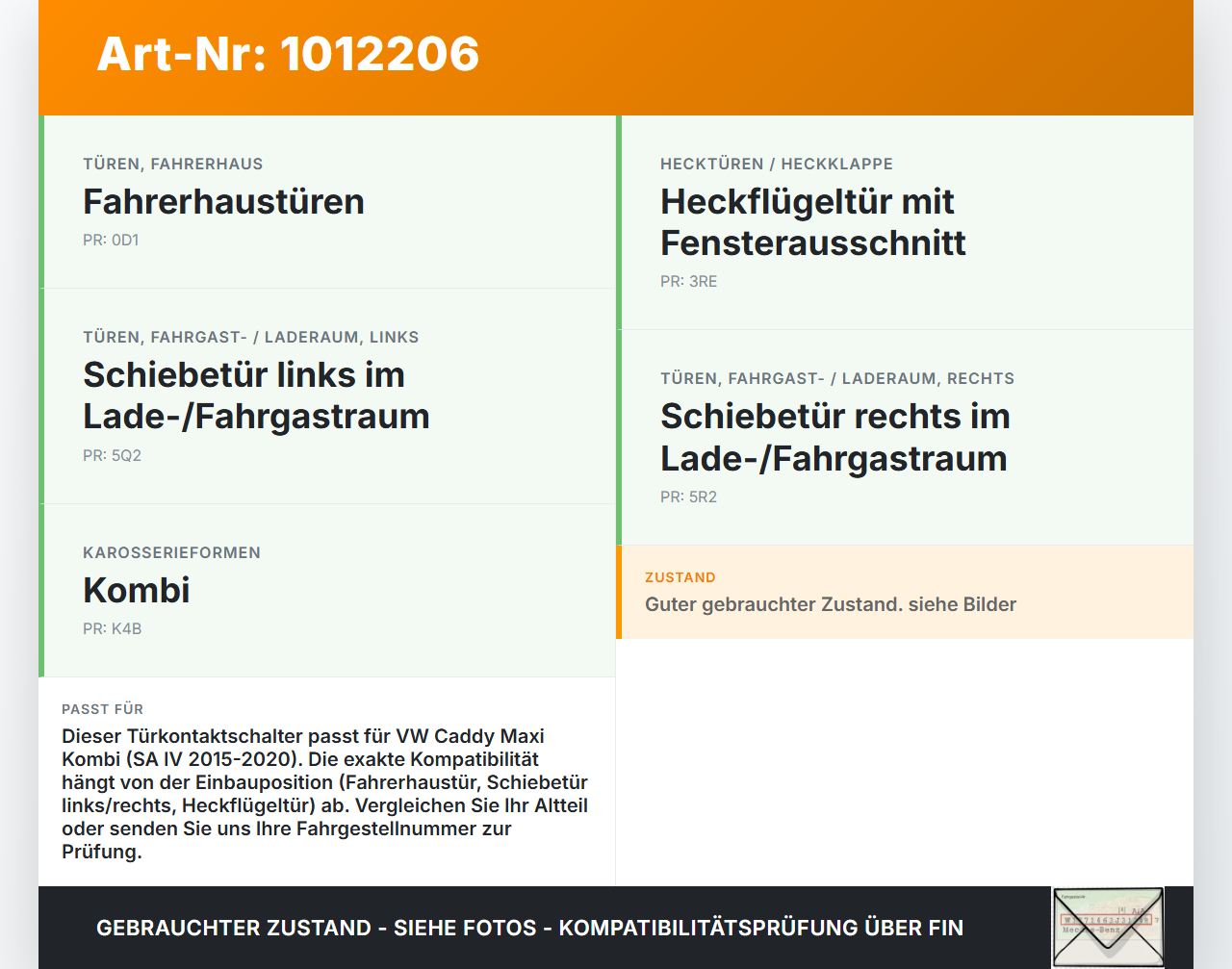 VW Caddy SA IV 15-20 Kontaktschalter Schalter Türkontakt VW Caddy SA IV 15-20 11.04.2019 1K0953236E gebraucht Vorschau 3