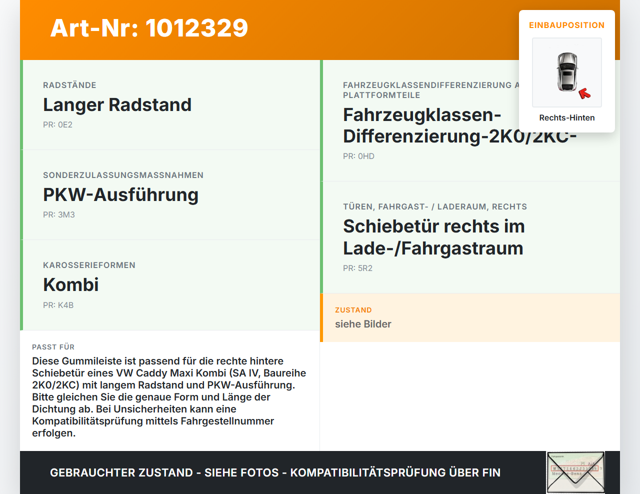VW Caddy SA IV 15-20 Kombi Dichtung für Rahmen Tür Rechts Hinten VW Caddy SA IV 15-20 11.04.2019 gebraucht Vorschau 3
