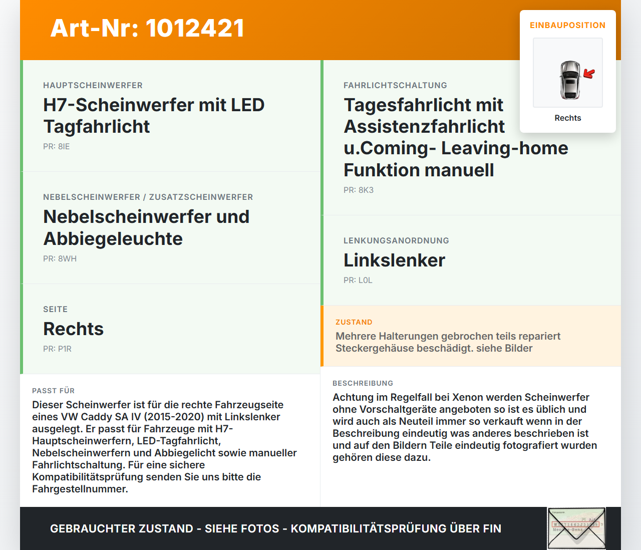 VW Caddy SA IV 15-20 Scheinwerfer Frontscheinwerfer Rechts orig. VW Caddy SA IV 15-20 11.04.2019 2K1941006C gebraucht Vorschau 3