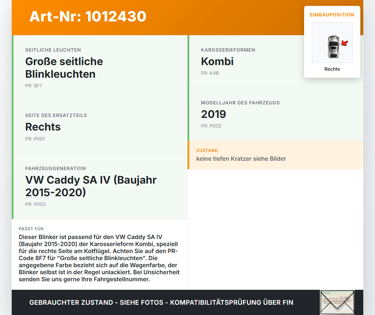 VW Caddy SA IV 15-20 Blinker Blinkleuchte Rechts orig. für Kotflügel VW Caddy SA IV 15-20 11.04.2019 2K5949102 gebraucht Vorschau 3