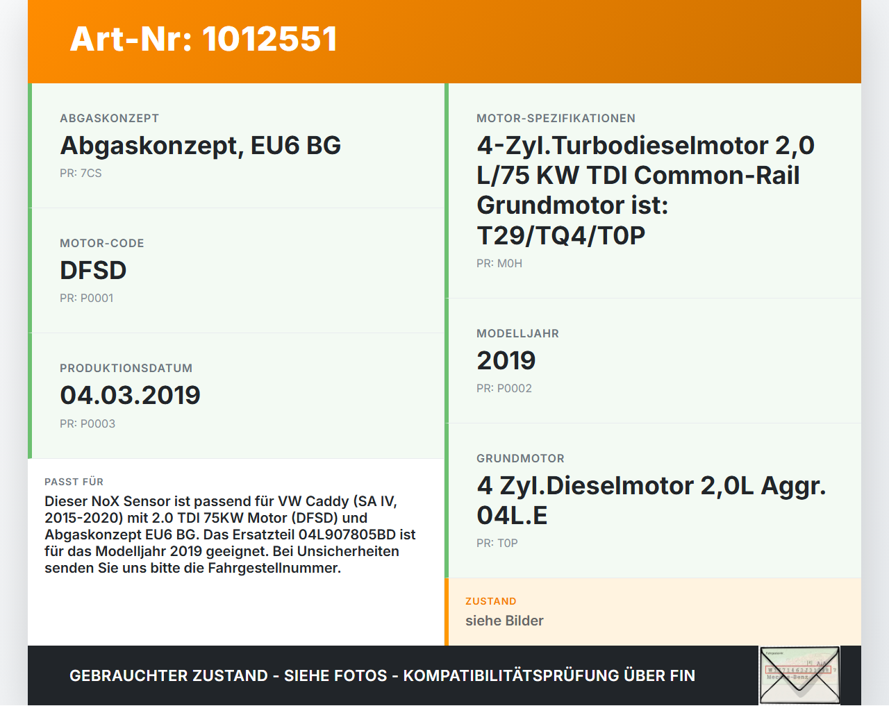 VW Caddy SA IV 15-20 TDI 2,0 75KW Lambdasonde NoX Sensor VW Caddy SA IV 15-20 11.04.2019 04L907805BD gebraucht Vorschau 3