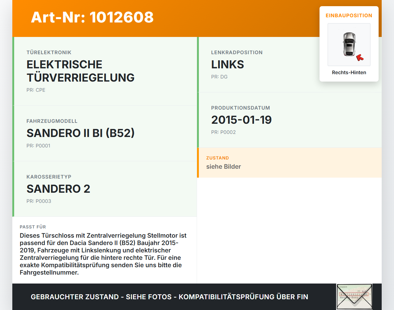 Dacia Sandero II B52 15-19 Lim Türschloss m. ZV Stellmotor Rechts Hinten Dacia Sandero II B52 15-19 04.03.2015 gebraucht Vorschau 3