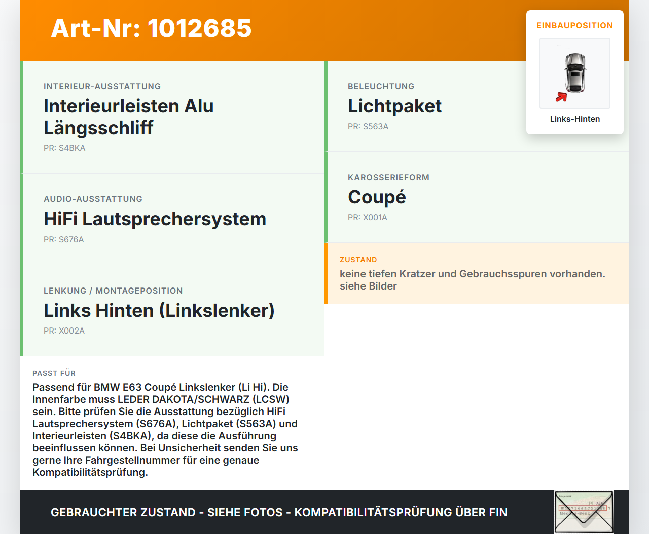 BMW E63 6er 650i 07-10 Coupe Seitenverkleidung Wandpappe Links Hinten BMW E63 6er 650i 07-10 08.02.2008 7122131-01... Vorschau 3