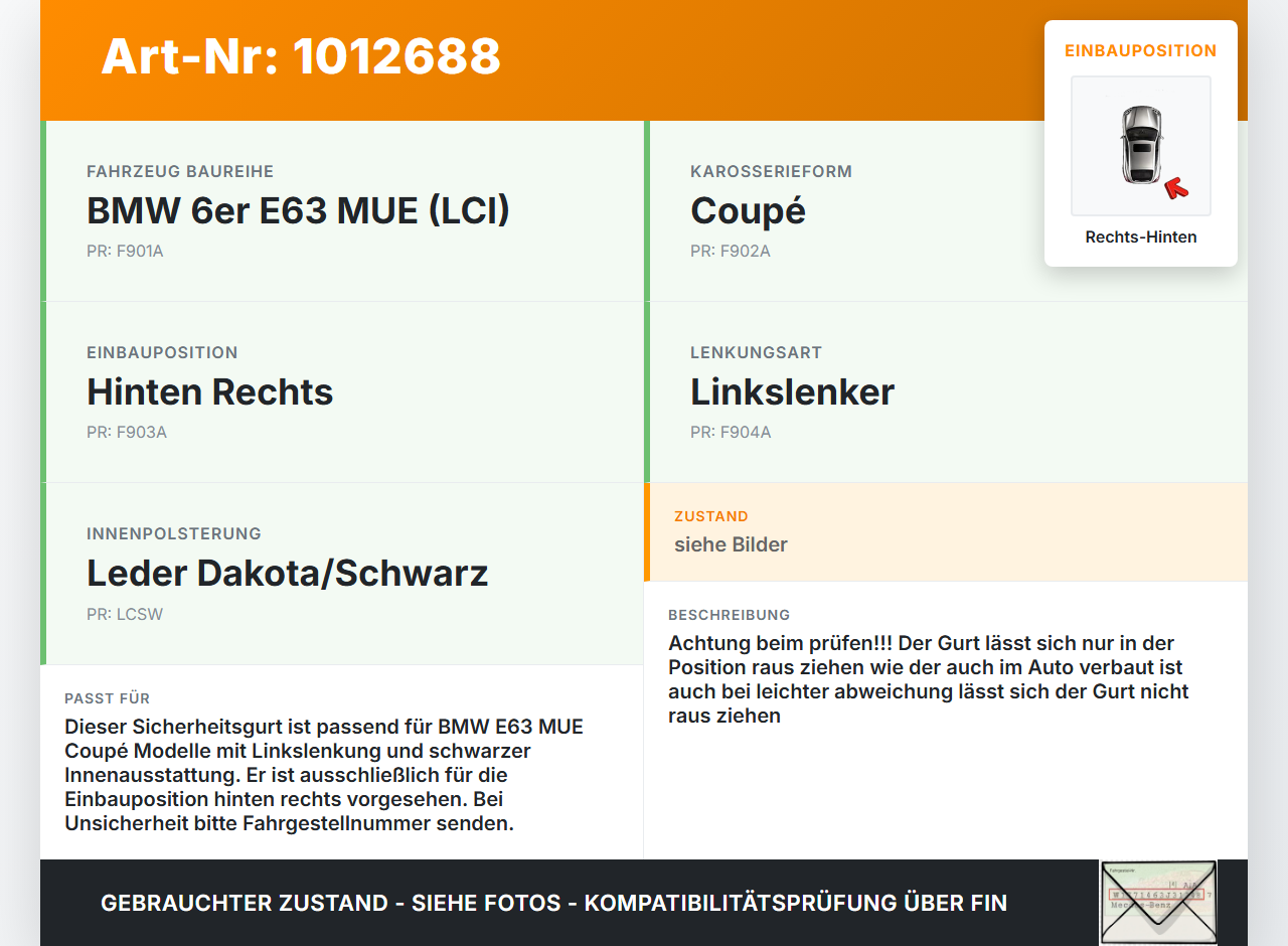 BMW E63 6er 650i 07-10 Coupe Gurt Sicherheitsgurt Rechts Hinten BMW E63 6er 650i 07-10 08.02.2008 9117200... Vorschau 3