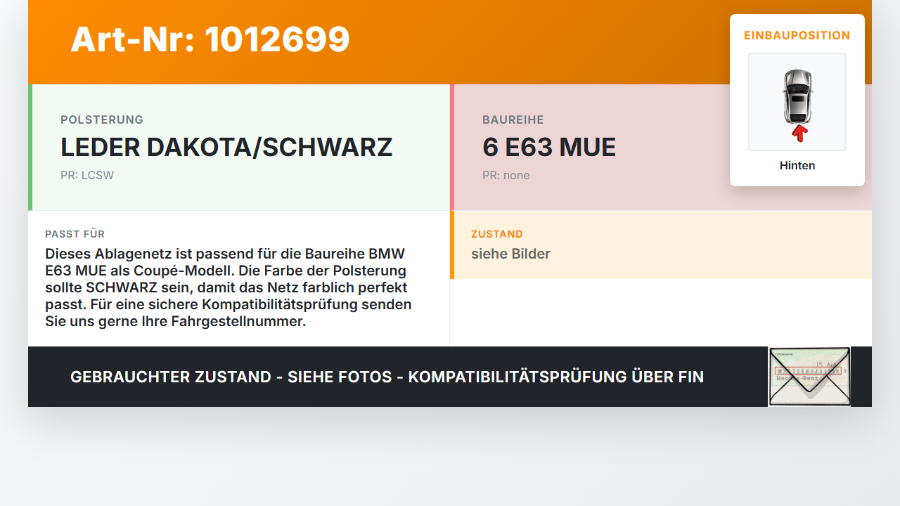 BMW E63 6er 650i 07-10 Coupe Ablagenetz Gepäcknetz Fach Netz für Sitz Hinten BMW E63 6er 650i 07-10 08.02.2008 gebraucht Vorschau 3