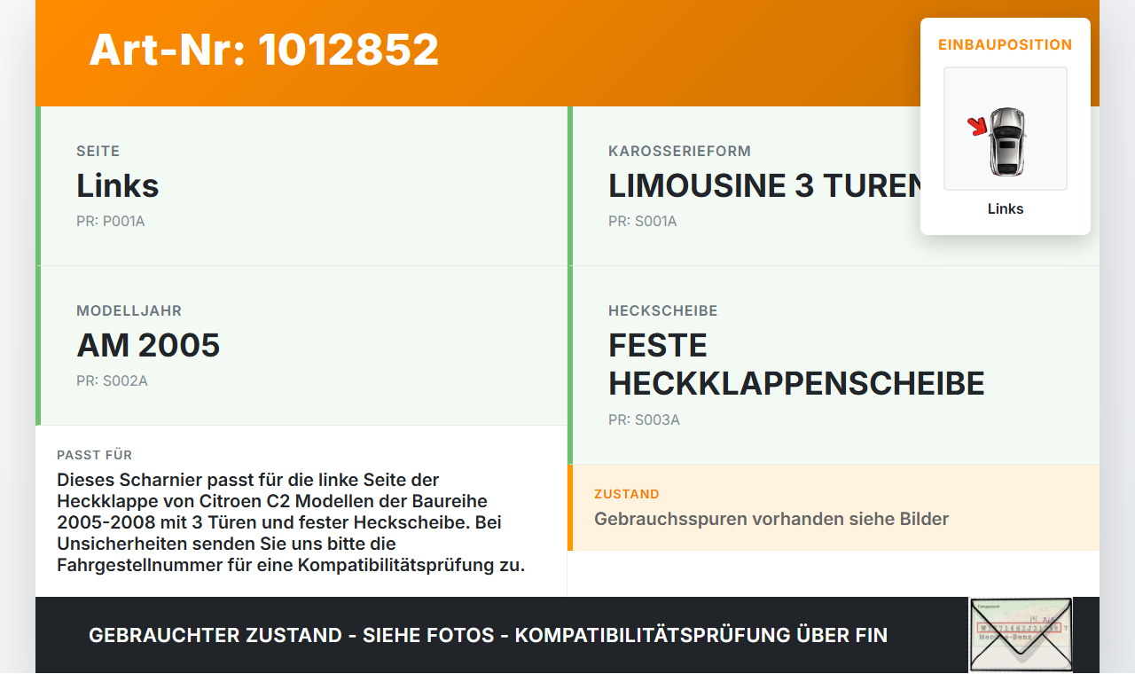Citroen C2 JM 05-08 3 Türer Scharniere Scharnier für Heckklappe Links Citroen C2 JM 05-08 20.10.2006 861391 gebraucht Vorschau 3
