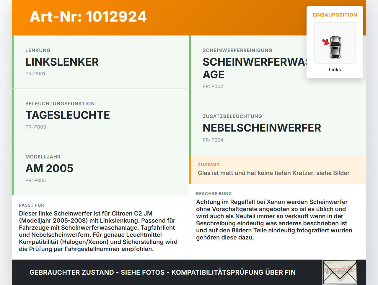 Citroen C2 JM 05-08 Scheinwerfer Frontscheinwerfer Links Citroen C2 JM 05-08 20.10.2006 9680128380 gebraucht Vorschau 3