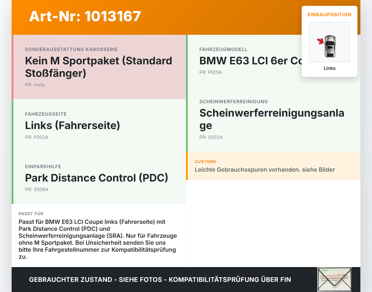 BMW E63 6er 650i 07-10 Frontblende Frontleiste Links BMW E63 6er 650i 07-10 08.02.2008 7184691 51117184691 gebraucht Vorschau 3