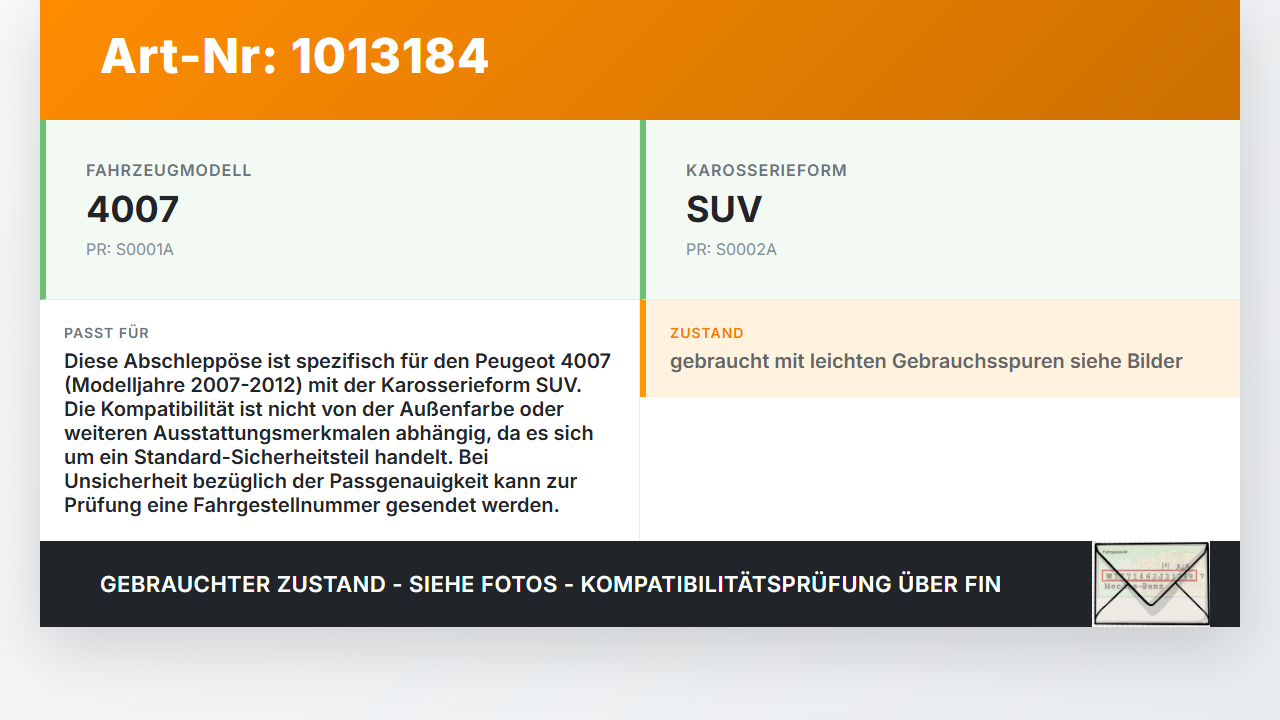 Peugeot 4007 GP 07-12 Abschleppöse Abschlepphaken Ring Peugeot 4007 GP 07-12 27.09.2007 674419 gebraucht Vorschau 3