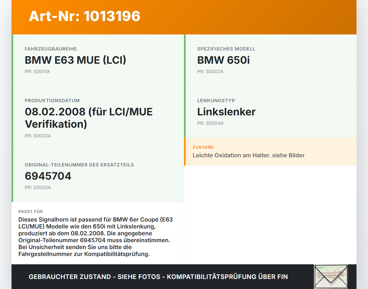 BMW E63 6er 650i 07-10 Hupe Signalhorn BMW E63 6er 650i 07-10 08.02.2008 6935987 61336935987 6945704 gebraucht Vorschau 3