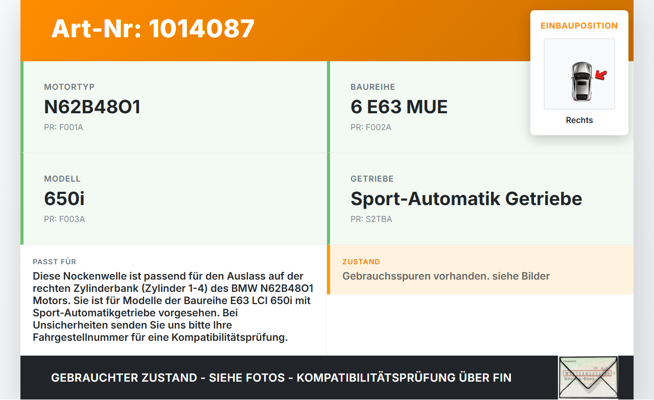 BMW E63 6er 650i 07-10 4,8i 270KW N62B48O1 N62 Nockenwelle Auslass Rechts 1-4 BMW E63 6er 650i 07-10 08.02.2008... Vorschau 3