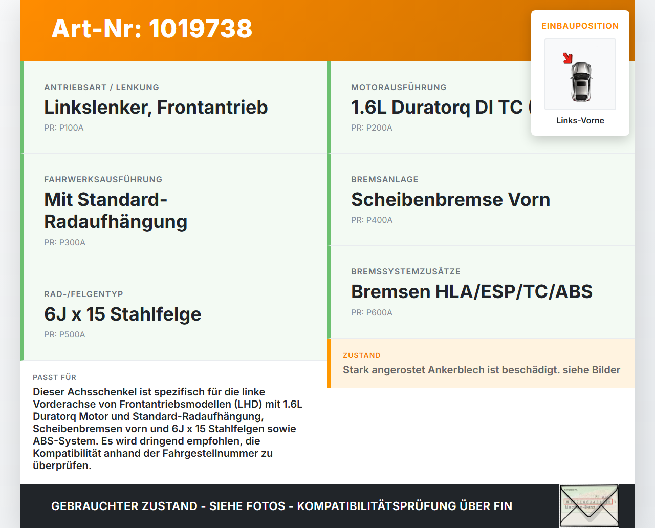 Ford B-Max 12-17 1,6 70KW Achsschenkel Radnabe Links Vorne Ford B-Max 12-17 21.03.2013 AY1C-3K171-B1A 1822687 gebraucht Vorschau 3