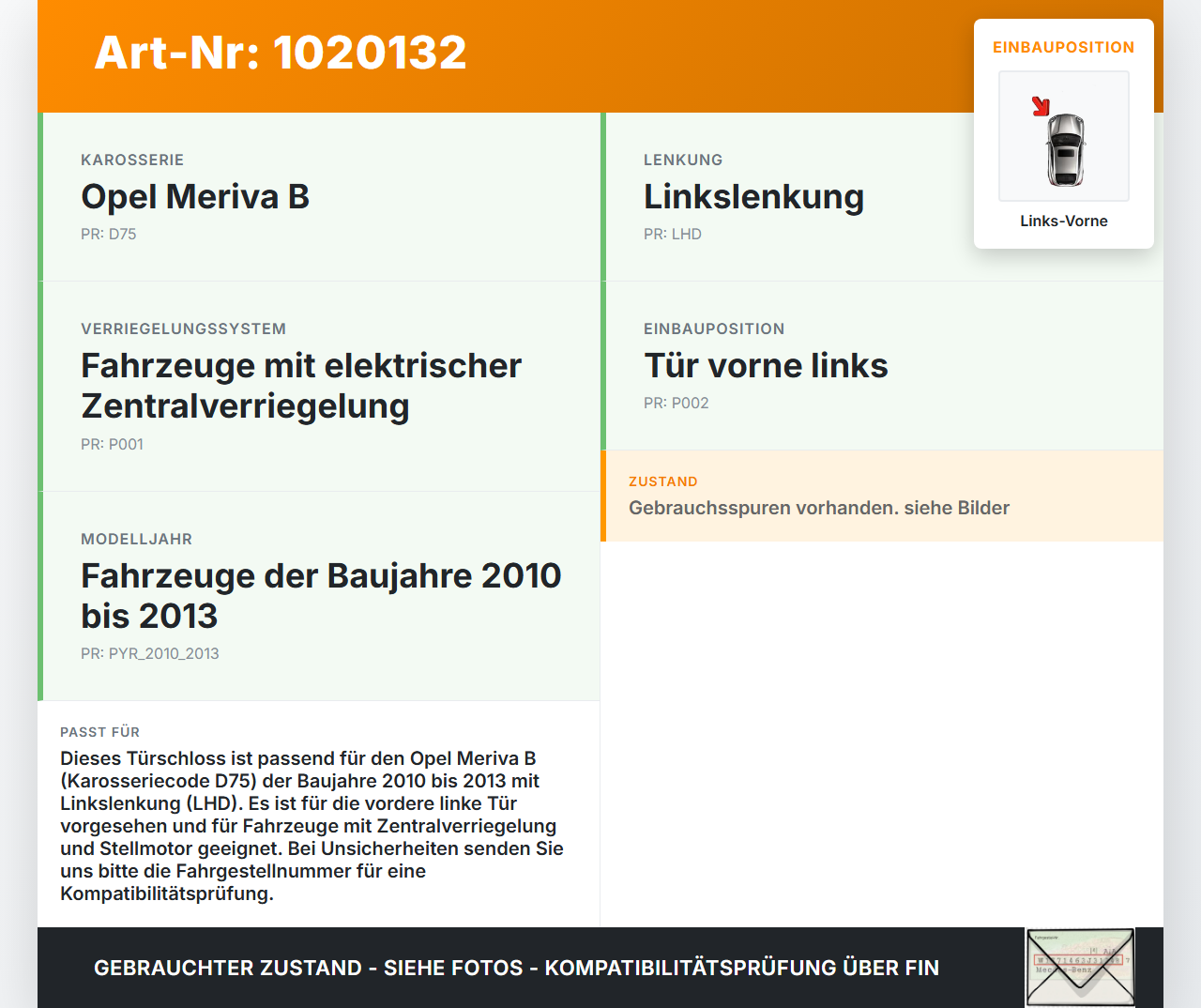 Opel Meriva B S10 10-13 Kombi Türschloss m. ZV Stellmotor Links Vorne Opel Meriva B S10 10-13 22.03.2010 13258271... Vorschau 3