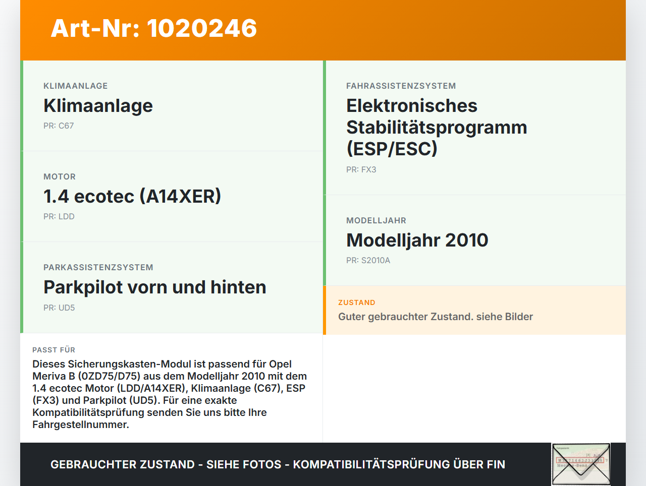Opel Meriva B S10 10-13 1,4i 74KW Sicherungskasten Zentralelektrik Opel Meriva B S10 10-13 22.03.2010 13285783 gebraucht Vorschau 3