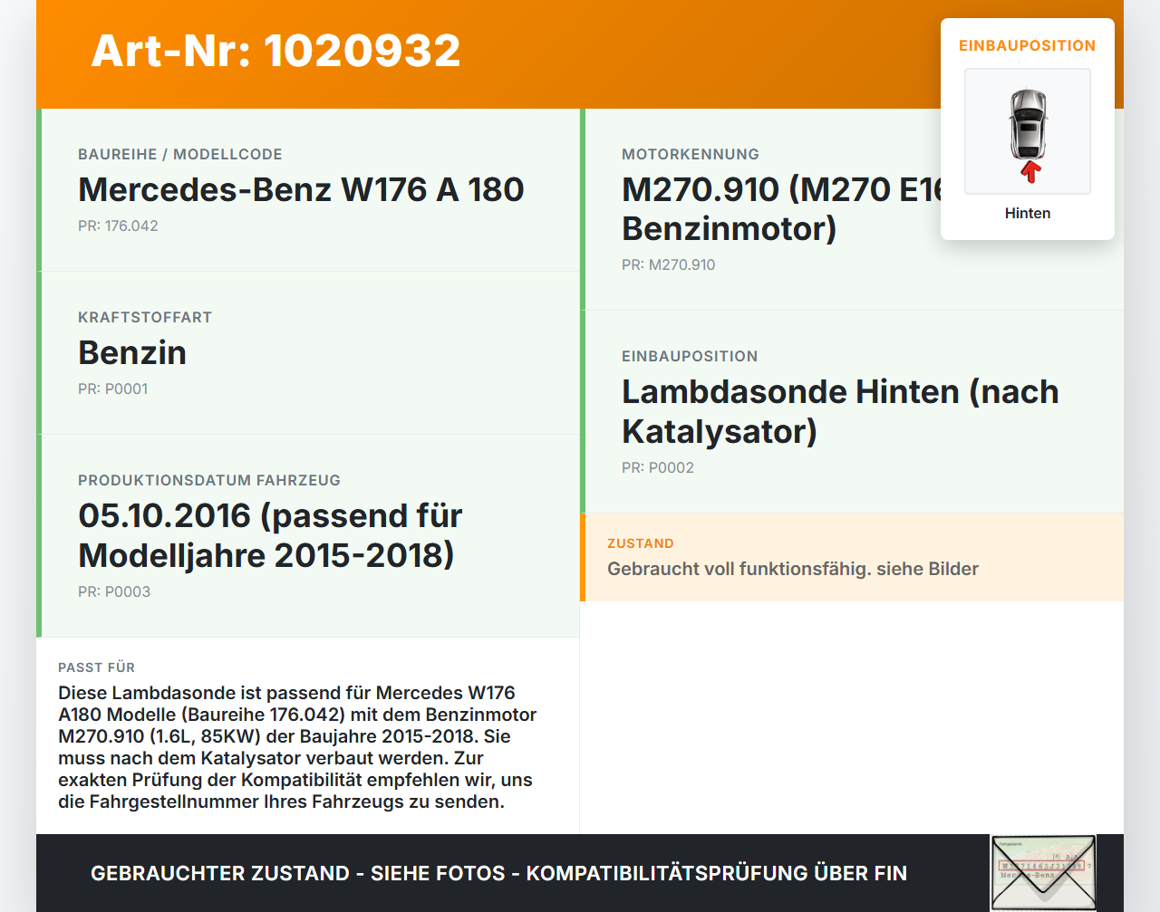 Mercedes W176 A180 15-18 1,6 85KW Lambdasonde Hinten Mercedes W176 A180 15-18 19.10.2016 A0075426318 0258030007... Vorschau 3