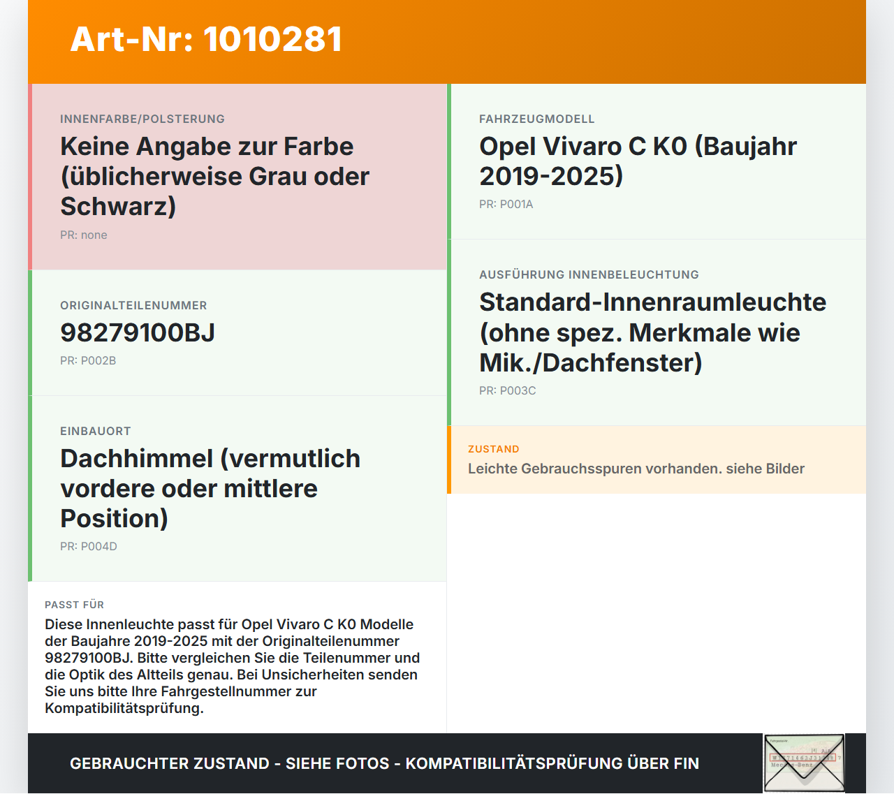 Opel Vivaro C K0 19-25 Innenleuchte Innenraumleuchte Opel Vivaro C K0 19-25 19.08.2020 98279100BJ 22050529 22050458... Vorschau 3