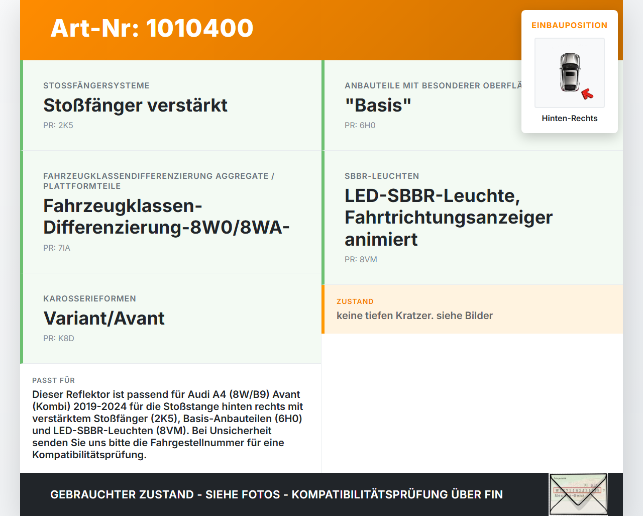Audi A4 8W B9 19-24 Kombi Reflektor Rückstrahler für Stoßstange Hinten Rechts Audi A4 8W B9 19-24 24.10.2019... Vorschau 3
