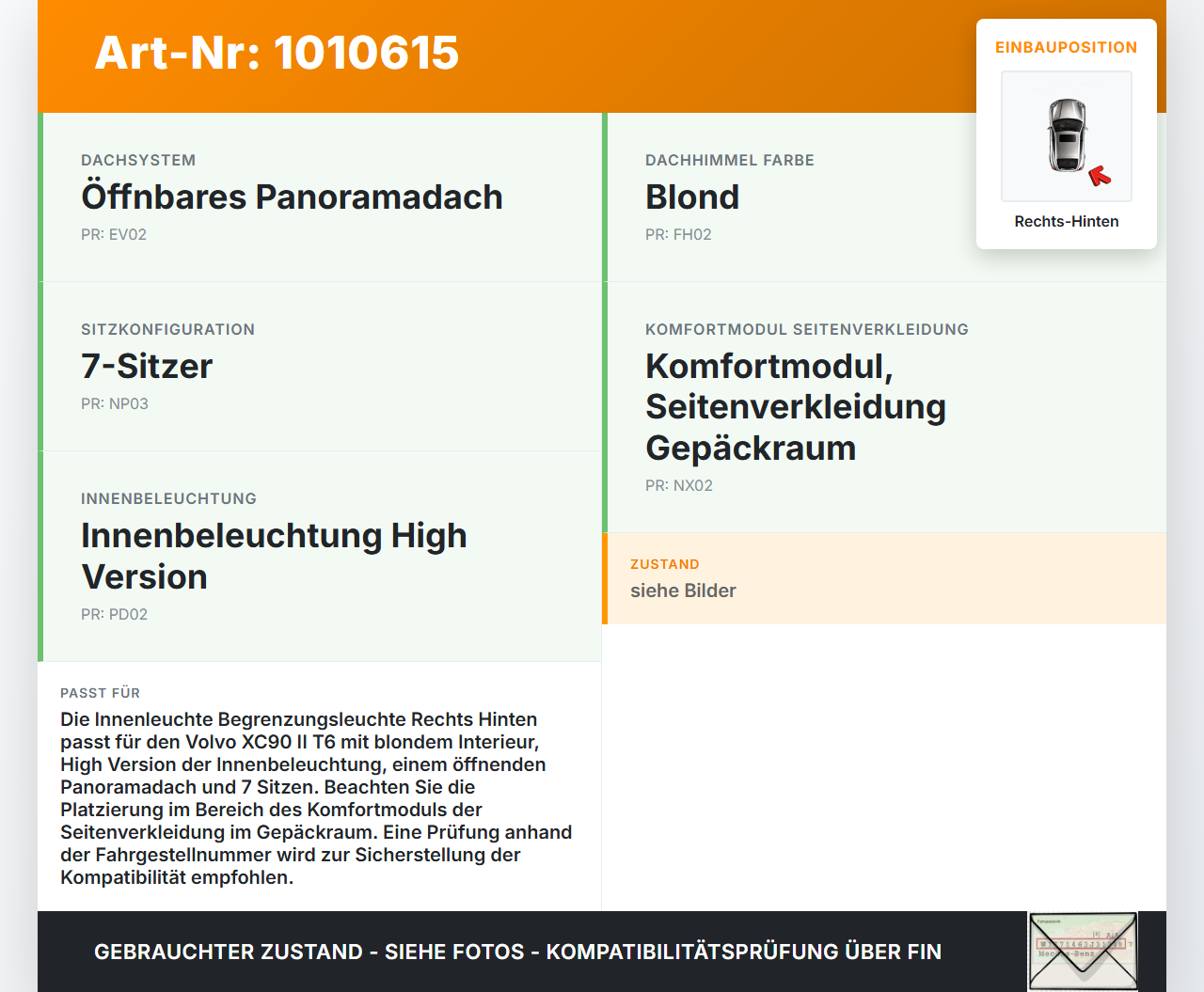 Volvo XC 90 XC90 II T6 Innenleuchte Begrenzungsleuchte Rechts Hinten Volvo XC 90 XC90 II T6 02.11.2018 31457549... Vorschau 3