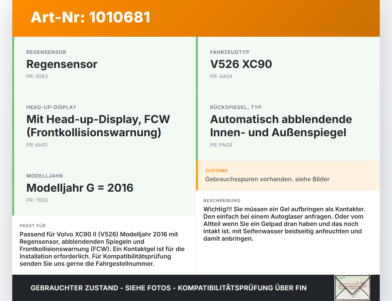 Volvo XC 90 XC90 II T6 Regensensor Volvo XC 90 XC90 II T6 02.11.2018 31376464 gebraucht Vorschau 3