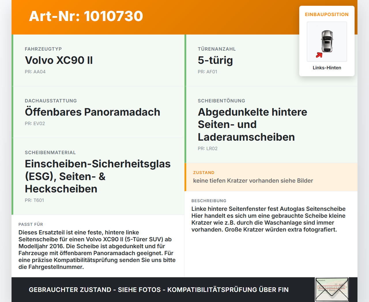Volvo XC 90 XC90 II T6 Seitenscheibe Feste Scheibe Links Hinten Volvo XC 90 XC90 II T6 02.11.2018 31468145 gebraucht Vorschau 3