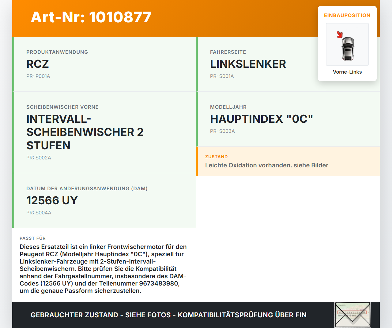 Peugeot RCZ 10-15 Wischermotor Vorne Links Peugeot RCZ 10-15 18.04.2011 9673483980 10025735 gebraucht Vorschau 3
