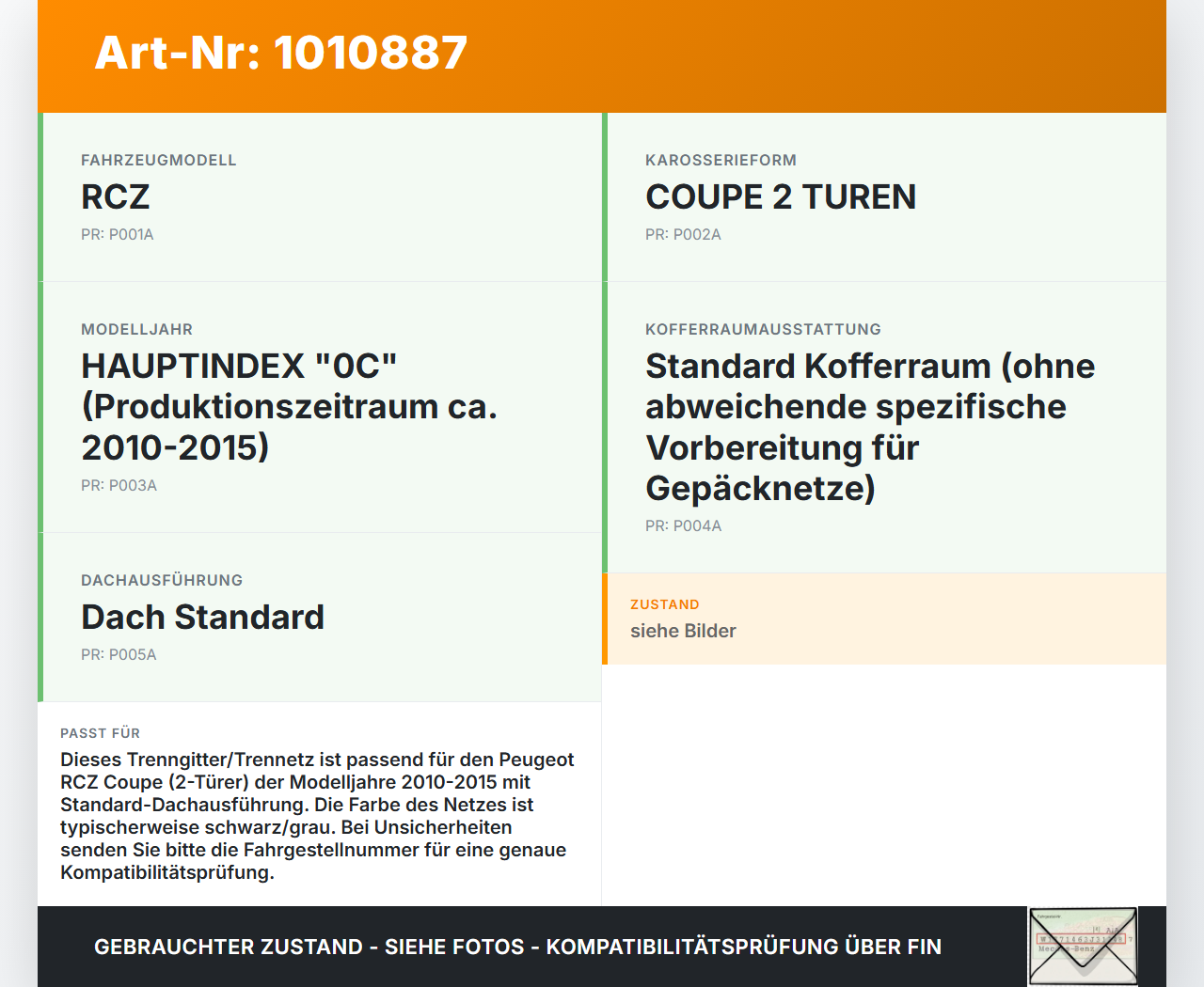 Peugeot RCZ 10-15 Coupe Trenngitter Trennetze Peugeot RCZ 10-15 18.04.2011 96468649XX gebraucht Vorschau 3