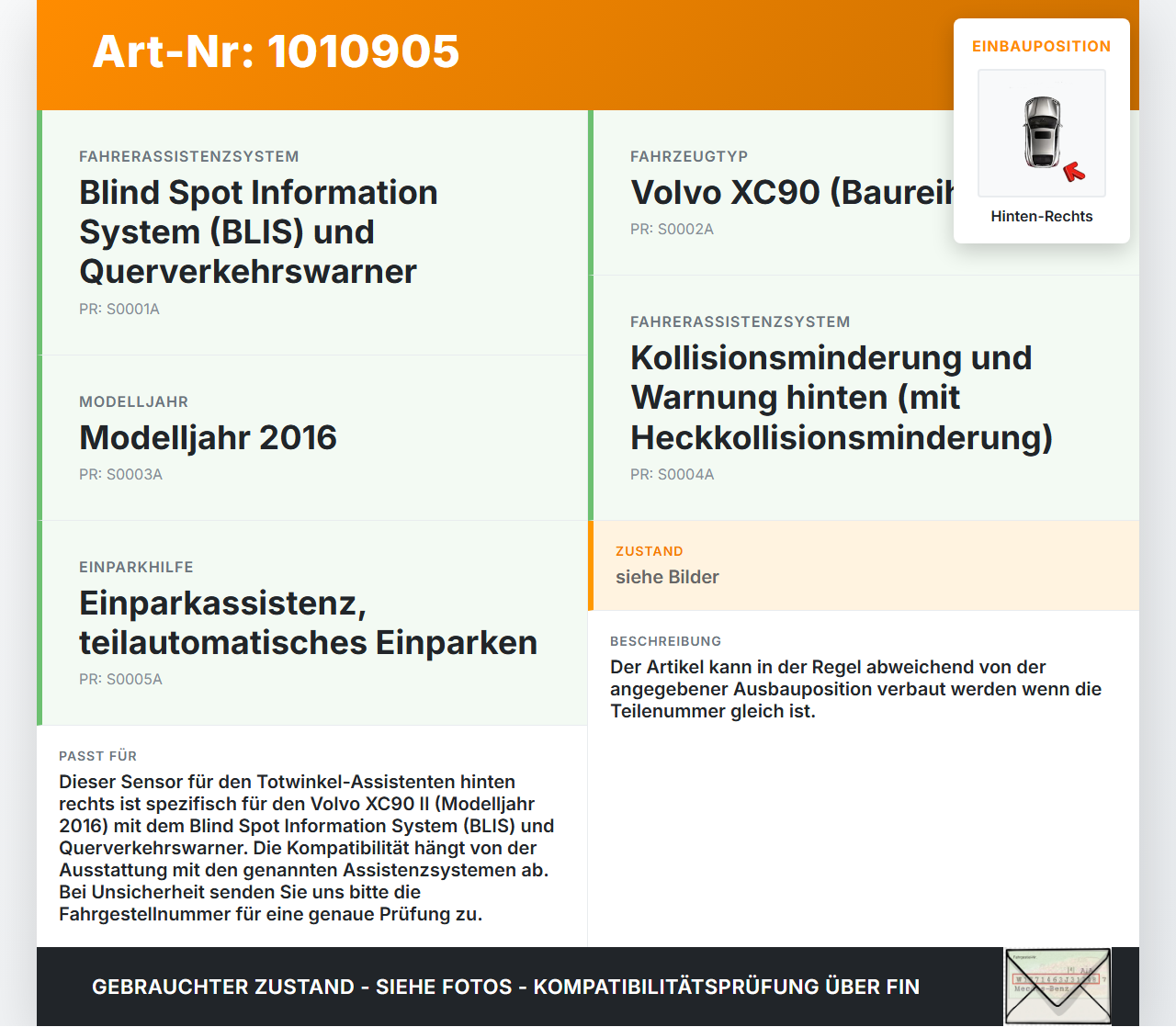 Volvo XC 90 XC90 II T6 Sensor für Totwinkel-Assistent Hinten Rechts Volvo XC 90 XC90 II T6 02.11.2018 31476331 gebraucht Vorschau 3
