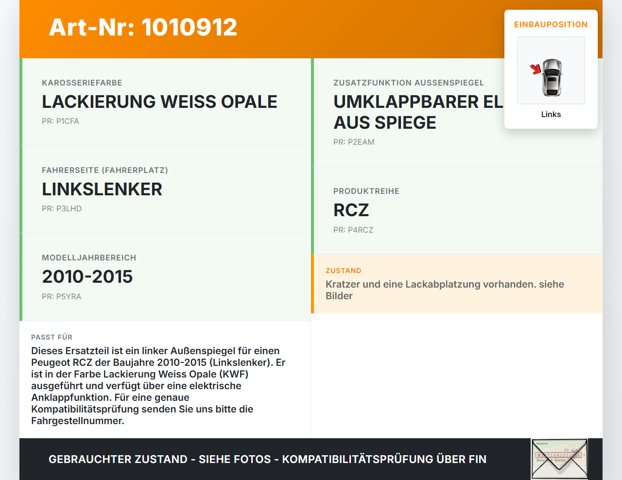 Peugeot RCZ 10-15 Spiegel Aussenspiegel Links Peugeot RCZ 10-15 18.04.2011 8154GS gebraucht Vorschau 3