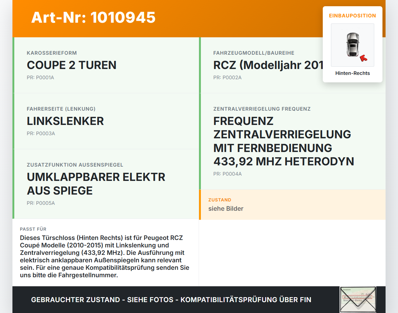 Peugeot RCZ 10-15 Coupe Türschloss Stellmotor ZV Schloss Hinten Rechts Peugeot RCZ 10-15 18.04.2011 184080 gebraucht Vorschau 3