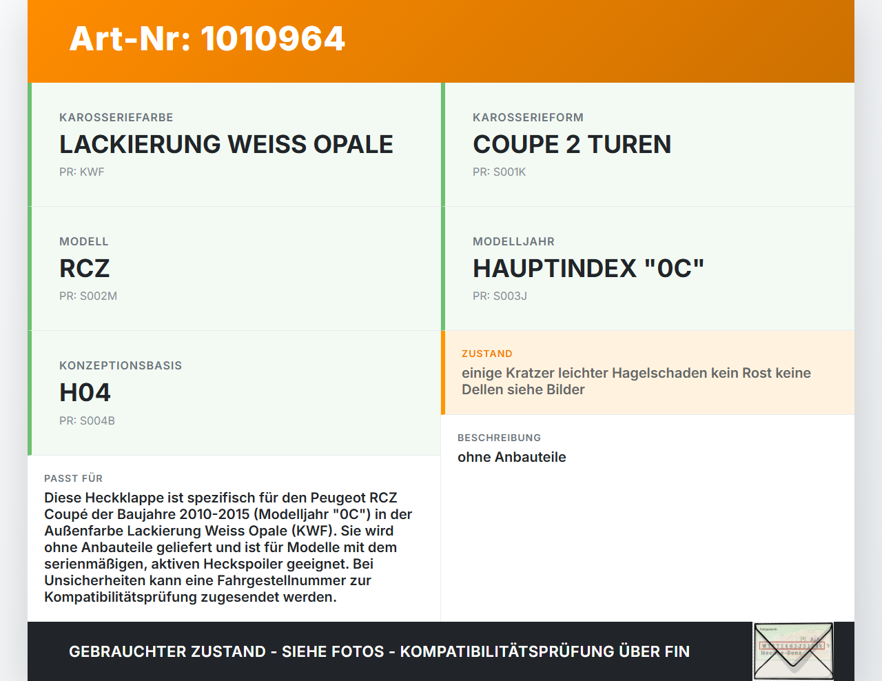 Peugeot RCZ 10-15 Coupe Heckklappe Kofferraumdeckel Heckdeckel KWF Peugeot RCZ 10-15 18.04.2011 1607016080 gebraucht Vorschau 3